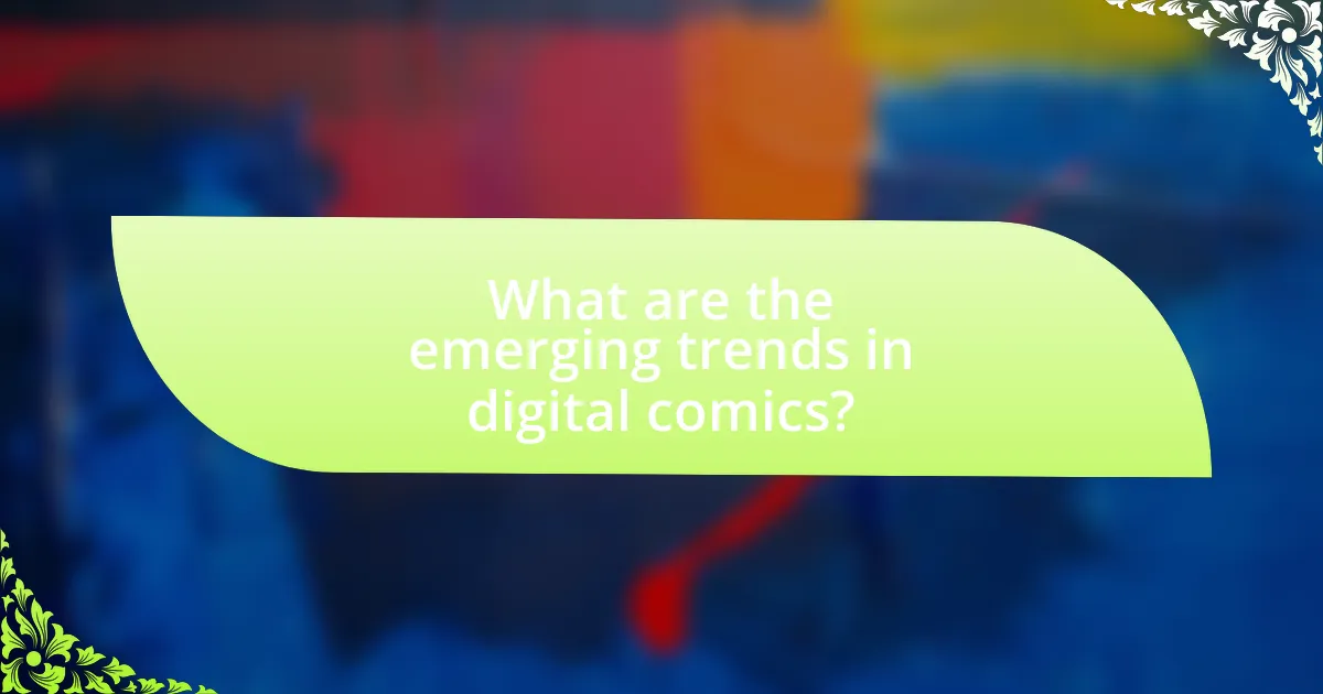 What are the emerging trends in digital comics?
